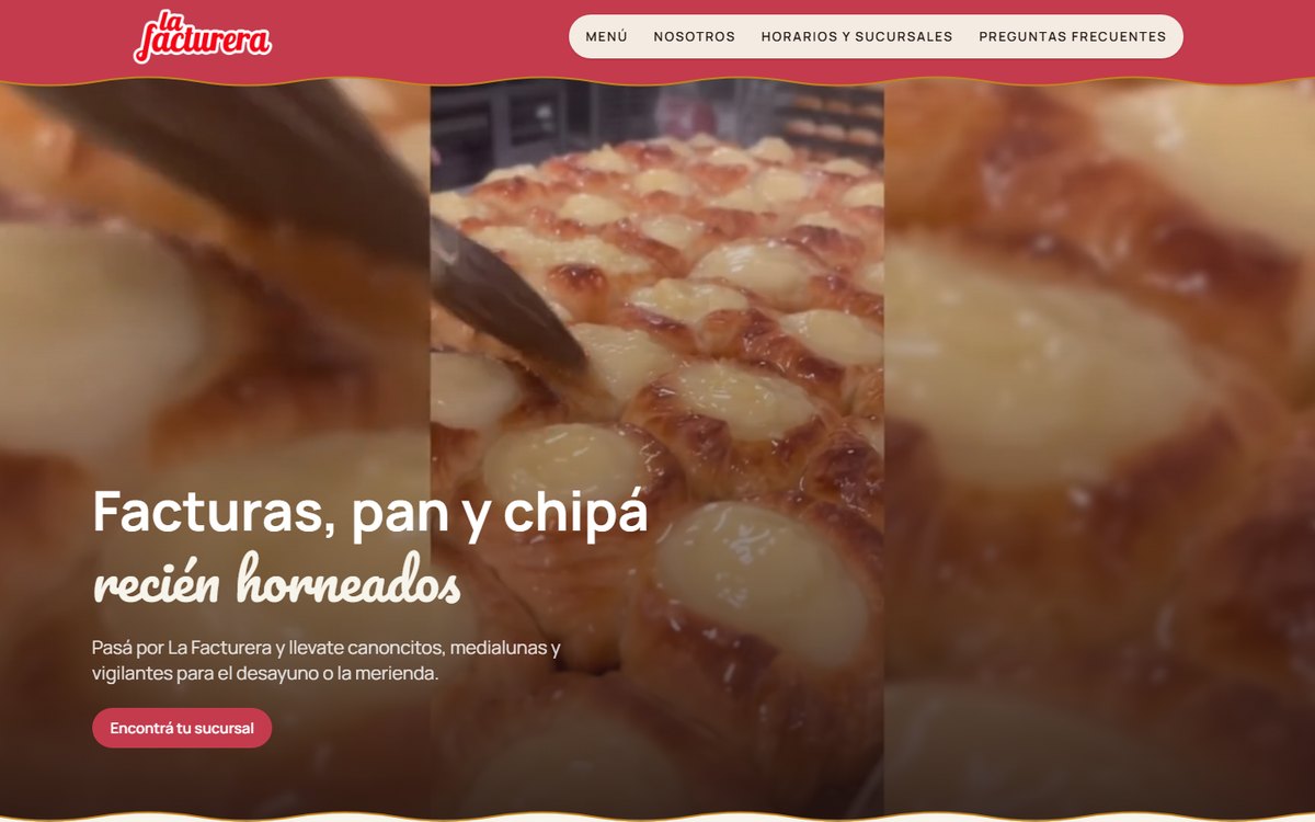 Inicio de la landing de La Facturera con el titular «Facturas, pan y chipá recién horneados» sobre un video de facturas.